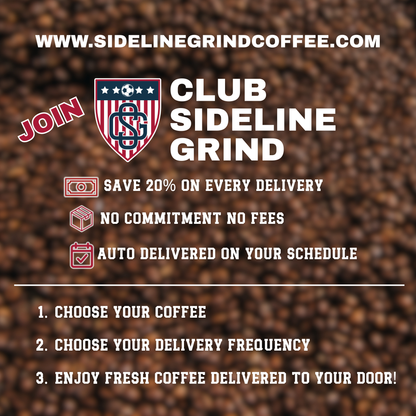The image is an advertisement for Sideline Grind Coffee, featuring a shield logo and text promoting their services.